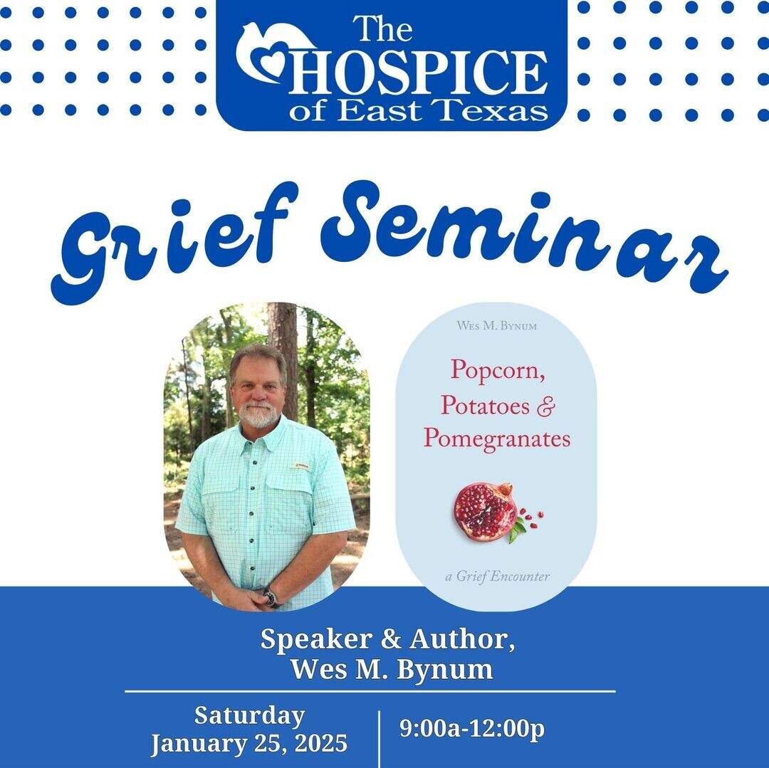 announcement image for the january grief seminar with wes bynum at The Hospice of East Texas